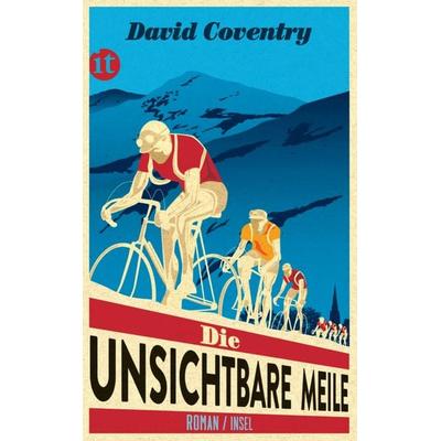 Die unsichtbare Meile, Taschenbuch von David Coventry, Insel, 978-3-458-36426-9