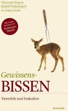 Christoph Wagner - Gewissens-Bissen. Tierethik und Esskultur - Preis vom 09.10.2026 07:28:09 h