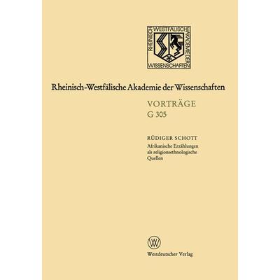 Afrikanische Erzählungen als religionsethnologische Quellen — dargestellt am Beispiel von Erzählungen der Bulsa in Nordghana, Taschenbuch von Rüdiger