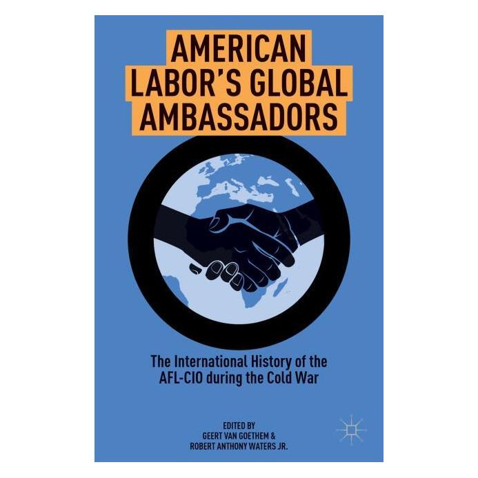 Palgrave Macmillan American Labors Global Ambassadors (Englisch, Hardcover, Kenneth A. Loparo) (63305845)