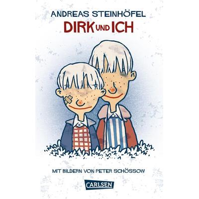 Dirk und ich, Taschenbuch von Andreas Steinhöfel, Carlsen