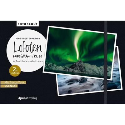 Lofoten fotografieren, Taschenbuch von Jens Klettenheimer, Dpunkt.verlag, 978-3-86490-773-9