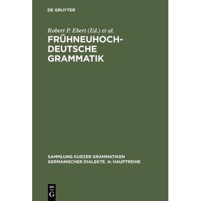 Frühneuhochdeutsche Grammatik, Taschenbuch von Oskar Reichmann,Klaus-Peter Wegera, De Gruyter, 978-3-484-10672-7