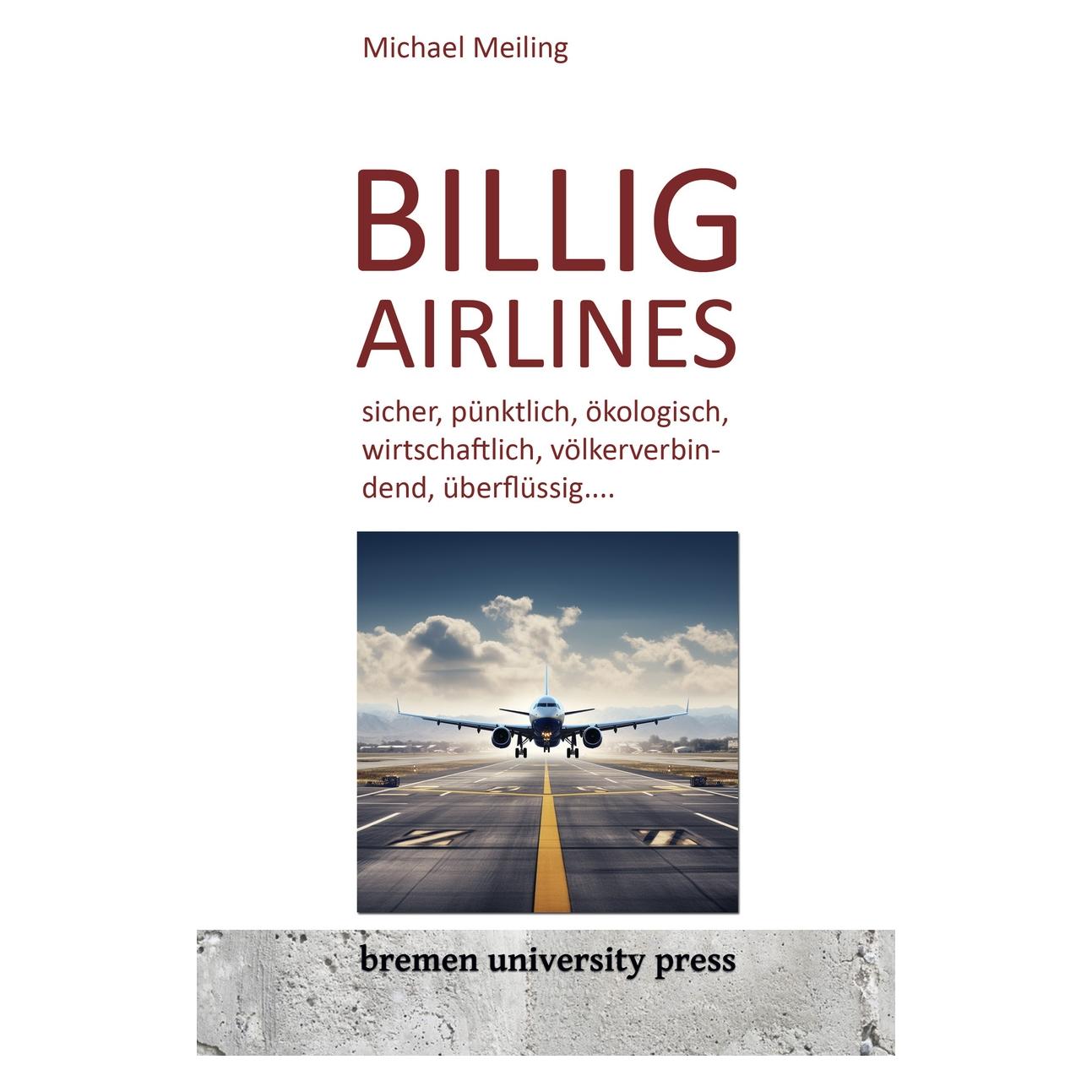Bremen University Billigairlines (Deutsch, Michael Meiling, 2023) (56979774)