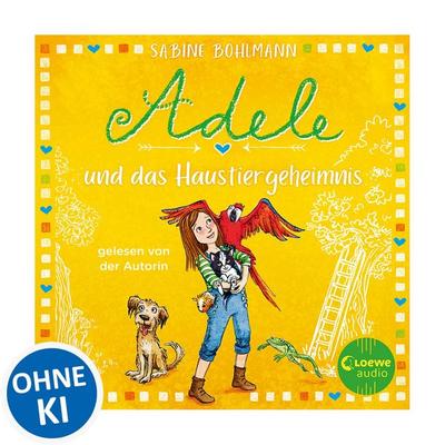 Adele und das Haustiergeheimnis - Sabine Bohlmann, Audio, 9783949473401