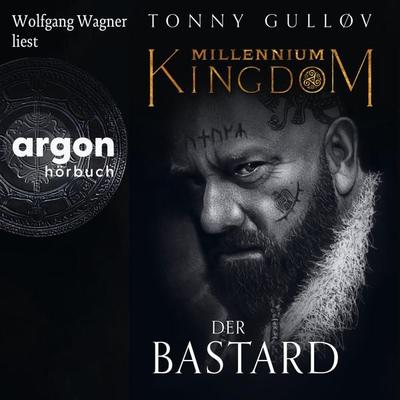 Millennium Kingdom: Der Bastard - Tonny Gulløv, Audio, 9783732409440
