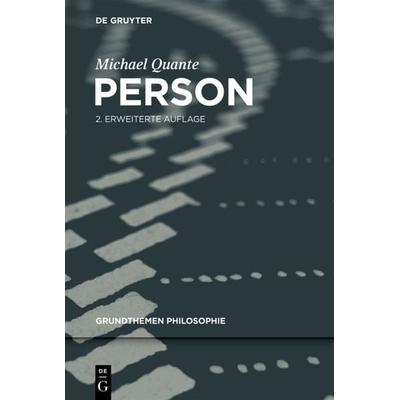 Person, Gebundene Ausgabe von Michael Quante, De Gruyter, 978-3-11-027946-7