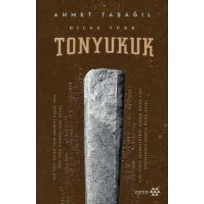 Bilge Türk Tonyukuk, Taschenbuch von Ahmet Tasagil, Yeditepe Yayinevi