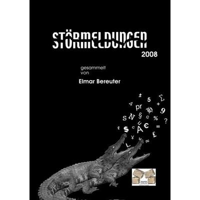 Störmeldungen Teil 2, Taschenbuch von Elmar Bereuter, Mauer Verlag, 978-3-86812-180-3