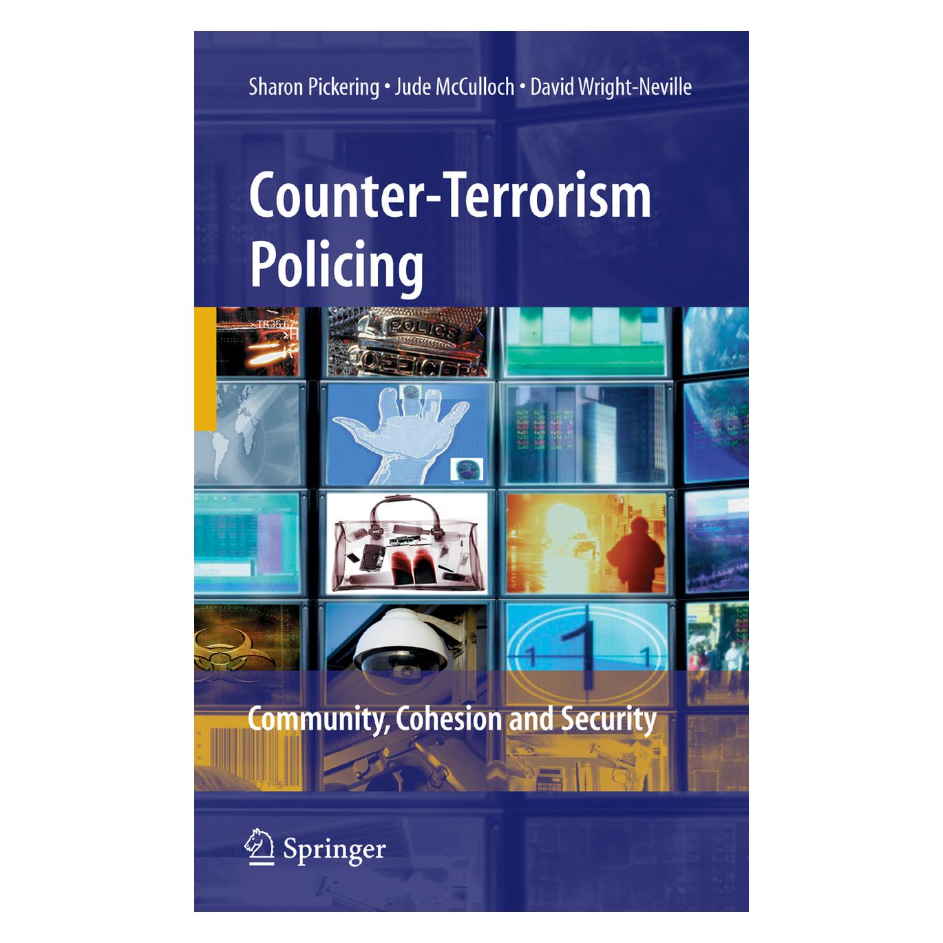 Springer Counter-Terrorism Policing (Englisch, Softcover, David Wright-Neville, Jude McCulloch, Sharon Pickering) (55382617)