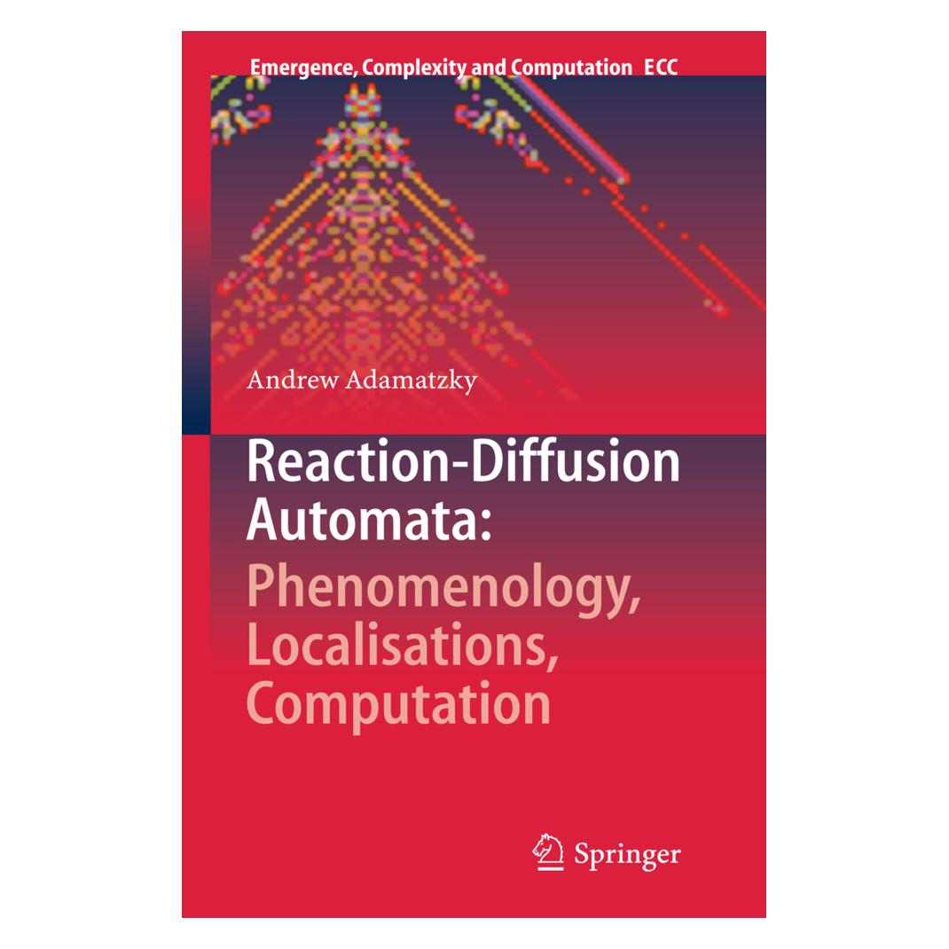 Springer Reaction-Diffusion Automata: Phenomenology, Localisations, Computation (Englisch, Softcover, Andrew Adamatzky) (55569913)