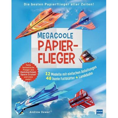 Megacoole Papierflieger, Set von Andrew Dewar, Ullmann Medien, 978-3-7415-2753-1