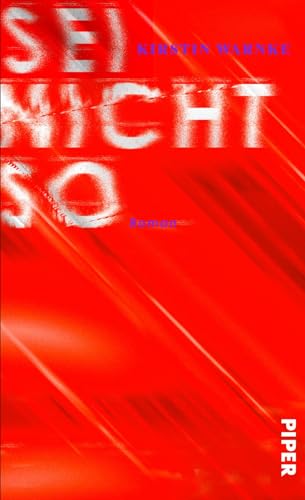Kirstin Warnke - Sei nicht so: Roman Coming-of-Age in dysfunktionaler Familie aus der Perspektive der Tochter - Preis vom 11.10.2026 03:10:56 h