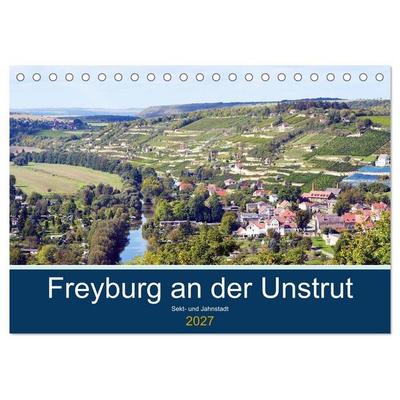 Freyburg an der Unstrut (Tischkalender 2027 DIN A5 quer), CALVENDO Monatskalender