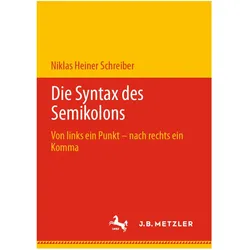 Die Syntax des Semikolons, Fachbücher von Niklas Heiner Schreiber