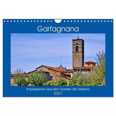 Garfagnana, Impressionen aus dem Norden der Toskana (Wandkalender 2027 DIN A4 quer), CALVENDO Monatskalender
