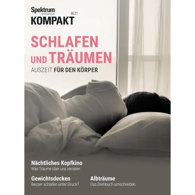 Spektrum Kompakt - Schlafen und Träumen, Taschenbuch von Spektrum der Wissenschaft Verlagsgesellschaft, Spektrum der Wissenschaft, 978-3-95892-738-4