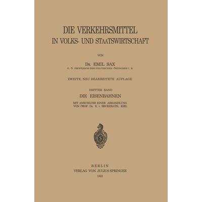 Die Eisenbahnen, Taschenbuch von Emil Sax, Springer Berlin, 978-3-642-50588-1