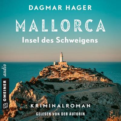 Mallorca - Insel des Schweigens - Dagmar Hager, Audio, 9788727365879