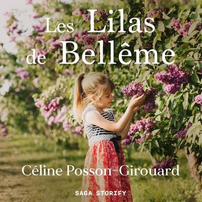 Les Lilas de Bellême - Céline Posson Girouard, Audio, 9788728425879