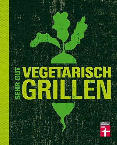 Torsten Mertz - Sehr gut vegetarisch grillen - Preis vom 16.10.2026 11:41:07 h