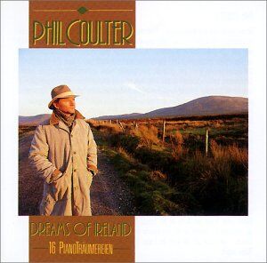 Phil Coulter - Dreams of Ireland - Preis vom 19.10.2026 19:33:35 h