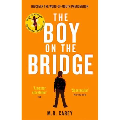 The Boy on the Bridge, Taschenbuch von M. R. Carey, Little, Brown Book Group