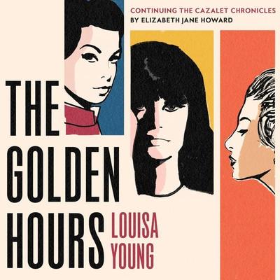 The Golden Hours - Louisa Young, Audio, 9781035068913