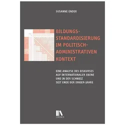 Bildungsstandardisierung im politisch-administrativen Kontext, Fachbücher von Susanne Ender