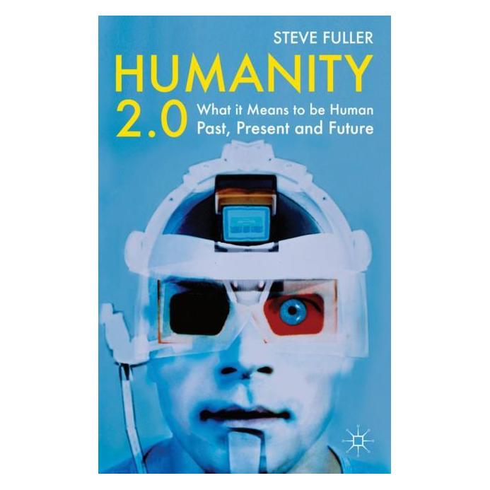 Palgrave Macmillan Uk Fuller:Humanity 2.0 (Englisch, Hardcover, S. Fuller, Steve Fuller) (63045532)