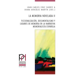 La memoria novelada II, Fachbücher von Diana González Martin, Juan Carlos Cruz Suarez