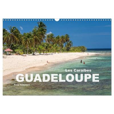 Guadeloupe (Calendrier mural 2027 DIN A3 vertical), CALVENDO calendrier mensuel