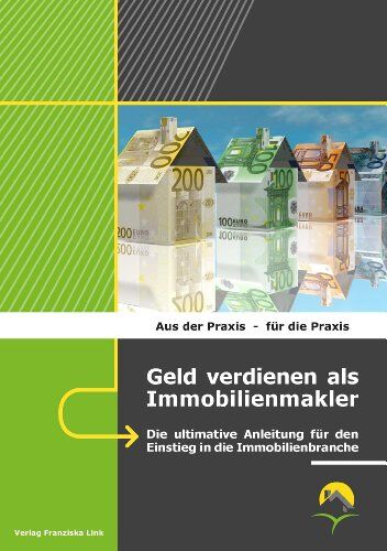 Ralf Benz - Geld verdienen als Immobilienmakler: Die ultimative Anleitung für den Einstieg in die Immobilienbranche - Preis vom 19.10.2026 19:33:35 h