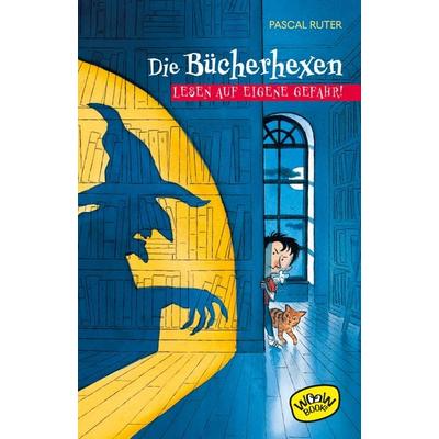Die Bücherhexen, Gebundene Ausgabe von Pascal Ruter, Woow Books