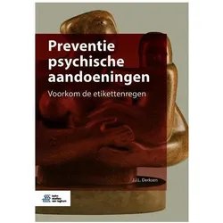 Preventie psychische aandoeningen, Ratgeber von J.J.L. Derksen