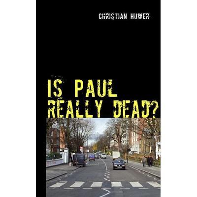 Is Paul really dead? -