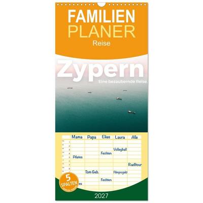 Familienplaner 2027 - Zypern - Eine bezaubernde Reise. mit 5 Spalten (Wandkalender, 21 x 45 cm) CALVENDO
