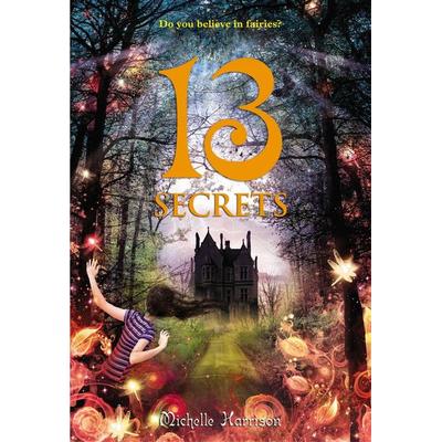 13 Secrets, Taschenbuch von Michelle Harrison, Little, Brown and Company