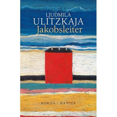 Jakobsleiter, Gebundene Ausgabe von Ljudmila Ulitzkaja, Carl Hanser