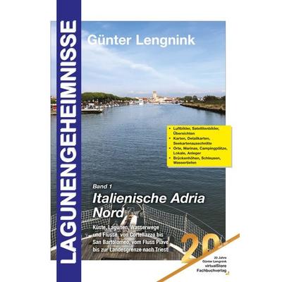 Lagunengeheimnisse, Band 1, italienische Adria Nord, Taschenbuch von Günter Lengnink, Virtualstore, 978-3-9818891-6-1