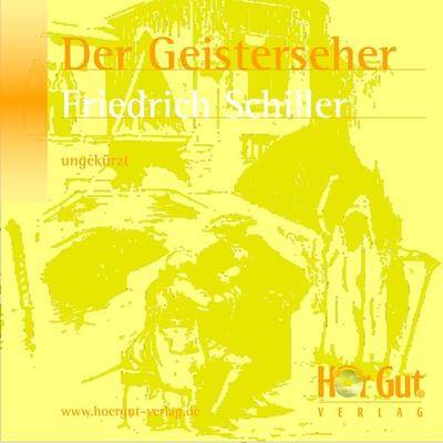 Der Geisterseher - Friedrich Schiller, Audio, 9783864491153