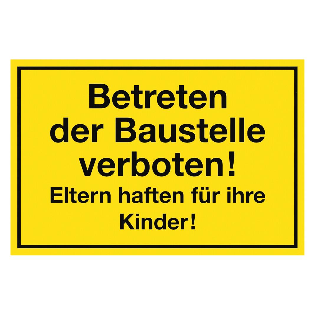 Meister Hinweisschild "Betreten der Baustelle verboten" gelb, 25 x 40 cm aus Kunststoff (WU0500470)