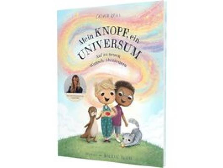 Kinderbuch von Carmushka Mein Knopf, ein Universum: Auf zu neuen Wunsch-Abenteuern - Band 2