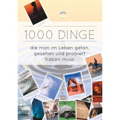 1000 Dinge die man im Leben getan, gesehen und probiert haben muss, Taschenbuch von Noëmi Caruso,Stefanie Rehmann, BoD – Books on Demand,