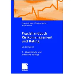 Praxishandbuch Risikomanagement und Rating, Fachbücher von Daniela Bietke, Peter Reichling, Antje Henne