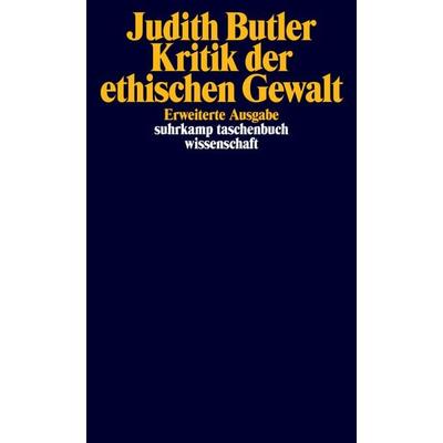 Kritik der ethischen Gewalt, Taschenbuch von Judith Butler, Suhrkamp, 978-3-518-29392-8