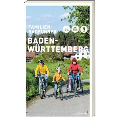 Familien-Radführer Baden-Württemberg, Taschenbuch von Monika Johna, Ars Vivendi