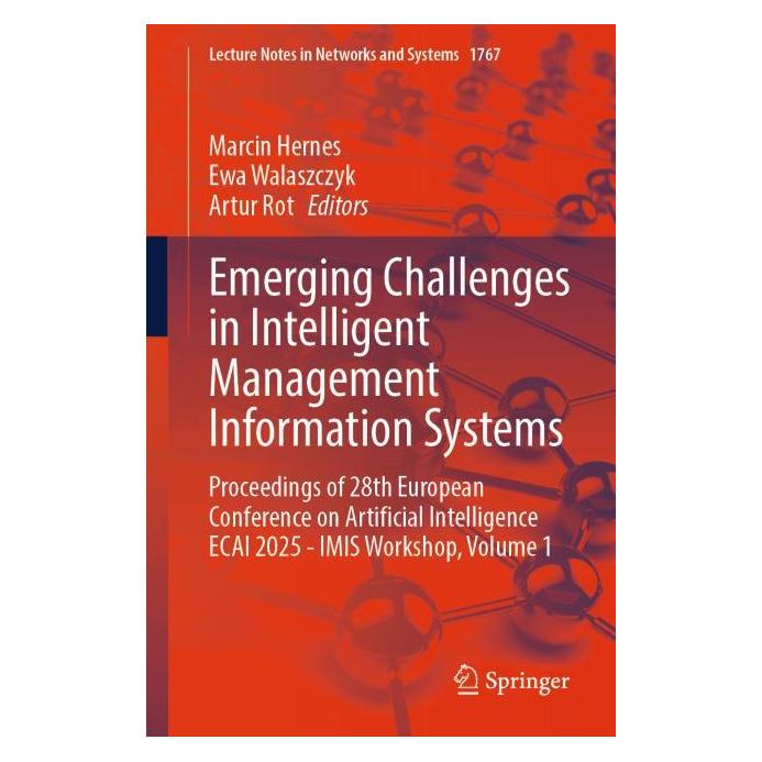 Springer Emerging Challenges in Intelligent Management Information Systems (Englisch, Softcover, Artur Rot, Ewa Walaszczyk, Marcin Hernes) (64862577)