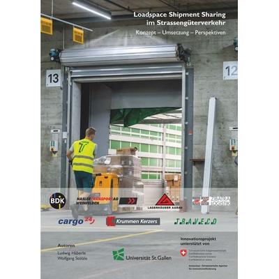 Loadspace Shipment Sharing im Strassengüterverkehr, Taschenbuch von Ludwig Häberle,Wolfgang Stölzle, Cuvillier Verlag, 978-3-7369-7724-2