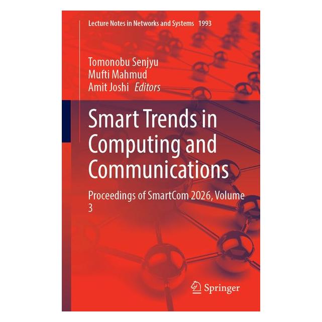 Springer Smart Trends in Computing and Communications (Englisch, Amit Joshi, Mufti Mahmud, Tomonobu Senjyu) (69552176)